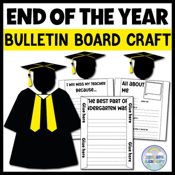 Preview of End of the Year Bulletin Board Gown Activity Craft Writing Sign Graduation Cap