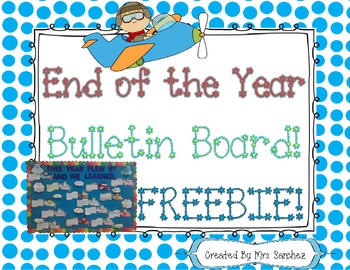 Preview of End of the Year Bulletin Board FREEBIE!