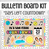 End of the Year Bulletin Board Kit | Final Countdown To Su