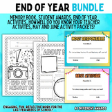 End of Year Bundle - Memory Book, Summer Activities, Stude