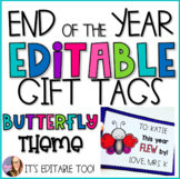 End of the Year Butterfly Editable Gift Tags