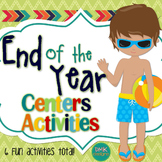 End of the Year Center Activities