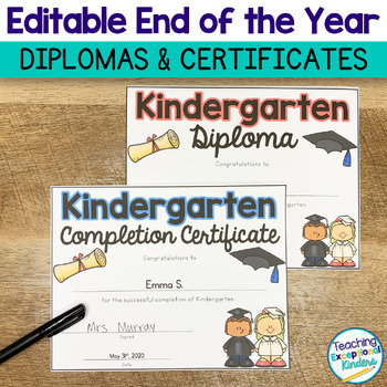 Preview of End of the Year Certificates and Kindergarten Diplomas Editable