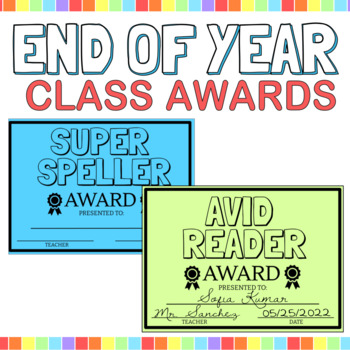 Preview of End of the Year Class Awards: Class Superlatives, Graduation, Student Award