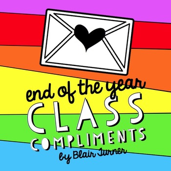 Preview of End of the Year Activity - Class Compliments