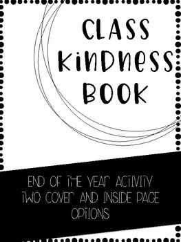 Preview of End of the Year: Class Kindness Book