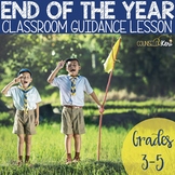 End of the Year Classroom Guidance Lesson for Elementary S