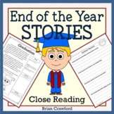 End of the Year Close Reading Comprehension Passages & Wri