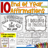 End of the Year Coloring Affirmations, Activities, Posters