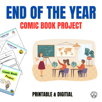 Preview of End of the Year Comic Book Project w/ Digital Resources, Grades 4-12