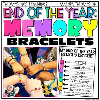 Preview of End of the Year Craft | Memory Bracelets
