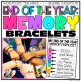 End of the Year Craft | Memory Bracelets