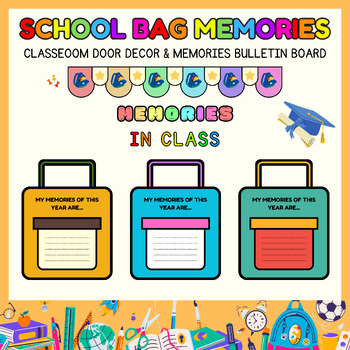 Preview of End of the Year Craft l School Backpack Door Decor & memories Bulletin Board Kit