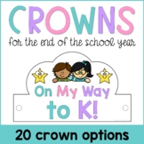 End of the Year Crowns for Preschool Pre-K and Kindergarten