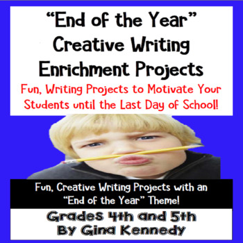 Preview of "End of the Year" Writing Projects that Students Love!
