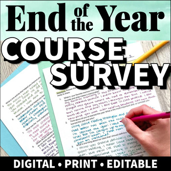 Preview of End of Year Student Survey: Google Survey and Questionnaire