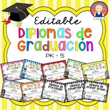 Preview of End of the Year Diplomas EDITABLE and IN SPANISH