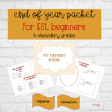 End of the Year ESL/ELL Newcomer Memory Book