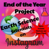 End of the Year Earth Science Instagram Famous Scientist Project