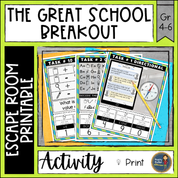 Preview of End of the Year Escape Room - The Great School Breakout - Printable Activity
