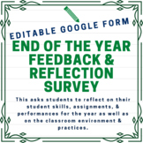 End of the Year Feedback & Reflection Survey