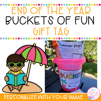 Preview of End of the Year Bucket of Fun Gift Tag | Sand Bucket EOY Gift Tag