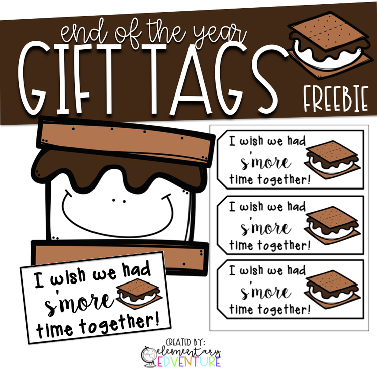 End of the Year Gift Tag I Wish We Had S'more Time Together! {FREEBIE}