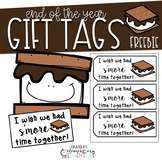 End of the Year Gift Tag - I Wish We Had S'more Time Toget