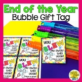 End of the Year Gift Tag for Bubbles