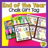 End of the Year Gift Tag for Sidewalk Chalk