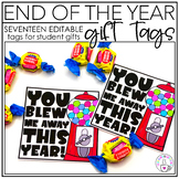 End of the Year Gift Tags | EDITABLE End of the Year Gift Tags
