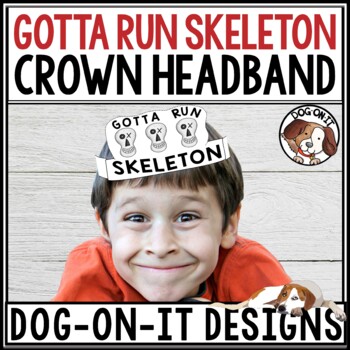 Preview of End of the Year Gotta Run Skeleton Crowns Hats Poetry