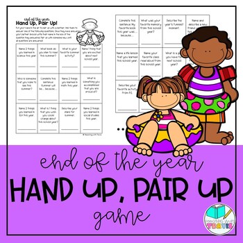 End Of The Year Hand Up Pair Up Game By Teaching With Travis Tpt