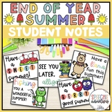 End of the Year Have a Good Summer Notes to Students