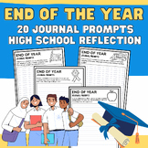 End of the Year: High School Reflective 20 Journal Prompts