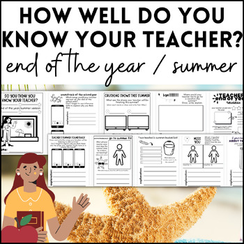 Preview of End of the Year How Well Do You Know Your Teacher Fun Activities Packet Summer