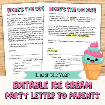 Preview of End of the Year Ice Cream Party Letter to Parents, Editable Parent Letter