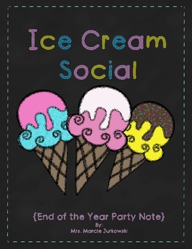 Preview of End of the Year Ice Cream Social Party Note