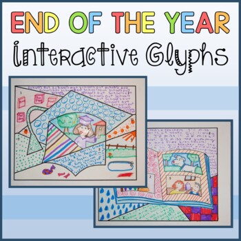 Preview of End of the Year Interactive Glyphs | Art + Writing Activities