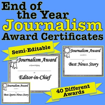 Preview of End of the Year Journalism Award Certificates (Semi-Editable)