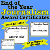 End of the Year Journalism Award Certificates (Semi-Editable)
