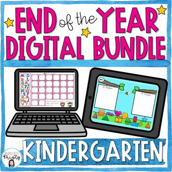 Preview of End of the Year Kindergarten DIGITAL Bundle