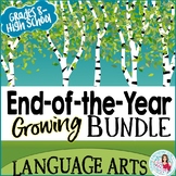 Preview of End of the Year Language Arts Growing Bundle for Middle and High School