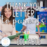 Editable End of the Year Thank You Letter to Parents