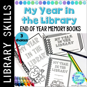 Preview of End of the Year Library Activities | Memory Book