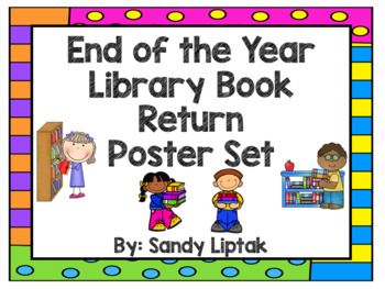Preview of End of the Year Library Book Return Poster Set