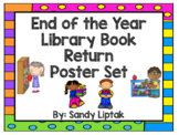 End of the Year Library Book Return Poster Set