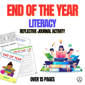 Preview of End of the Year Literacy Reflective Journal Activity: Grades 3-12