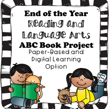 Preview of End of the Year Literature/Reading/ELA ABC Book Project--DIGITAL and PAPER-BASED