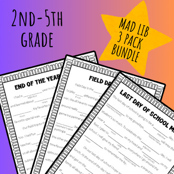 Preview of End of the Year Mad Libs- 3 pack bundle